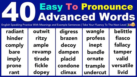 how to pronounce certain words.